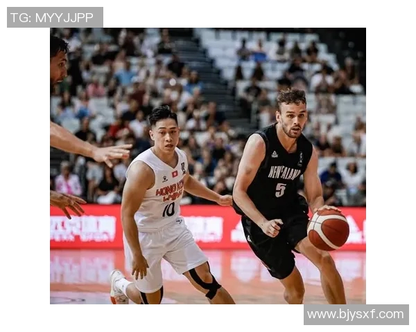 中国男篮对阵新西兰精彩比赛录像回顾与分析分享